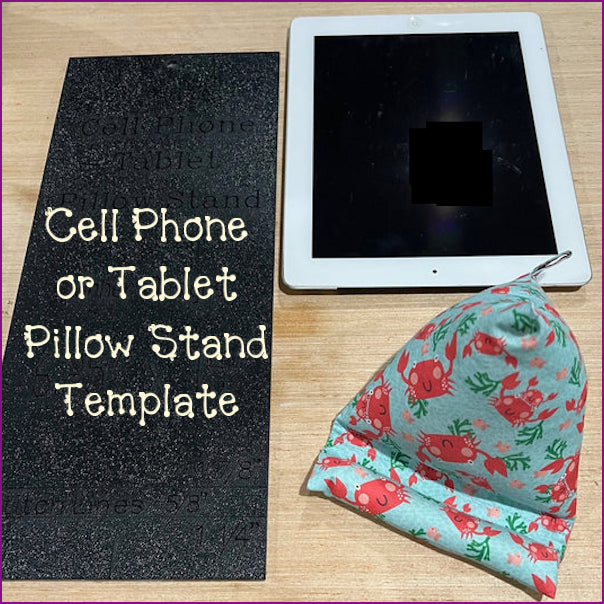 Cell Phone Pillow Stand Template