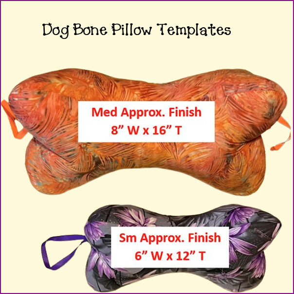 Dog Bone Templates XS, Sm, Med - Toy, Neck Pillows