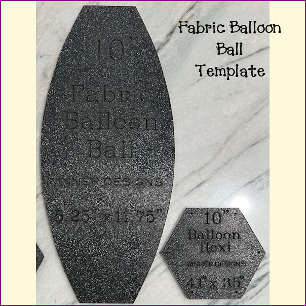 Fabric Balloon Ball + Hexi Template Set
