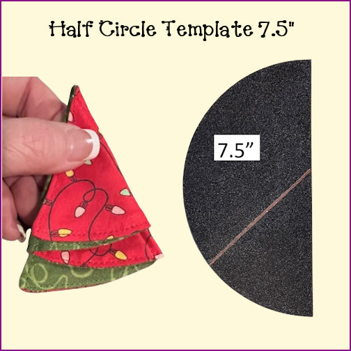 Half Circle Templates - Folded Tree Napkins, Pie/Plate Carrier
