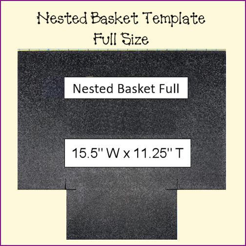 Nested Basket Templates - Full & Half Templates