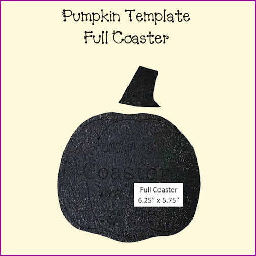 Pumpkin Templates - Coasters, Mug Rugs, Placemats