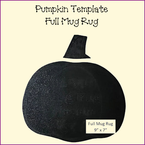 Pumpkin Templates - Coasters, Mug Rugs, Placemats