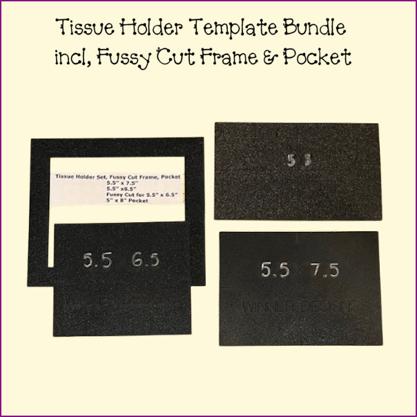 Tissue Holder, Fussy Cut Frame, Pocket Template