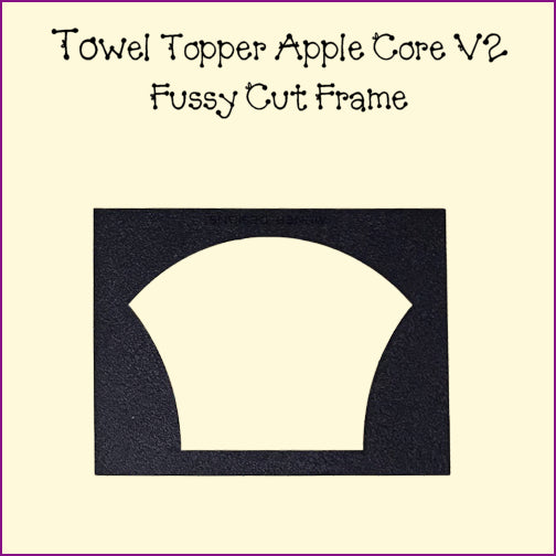 Towel Topper - Apple Core & Fussy Cut Frame V2