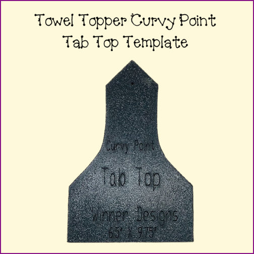Towel Topper - Curvy Point Tab Top Template