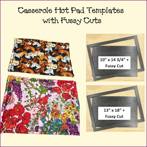 Casserole Hot Pad Templates with Fussy Cuts