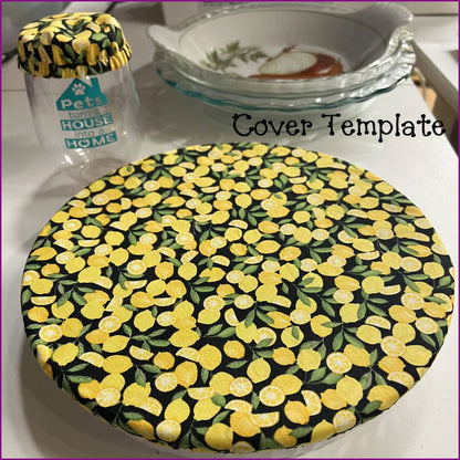 Cover Templates for Bowl, Dish, Pie Plate, Casserole & Drink