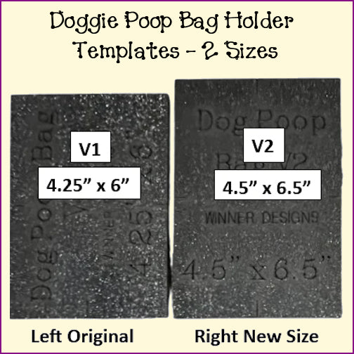 Doggie Poop Bag Holder Template Sets - New Size!