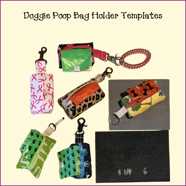 Doggie Poop Bag Holder Template Sets - New Size!