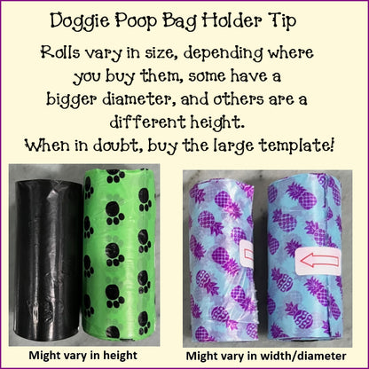 Doggie Poop Bag Holder Template Sets - New Size!