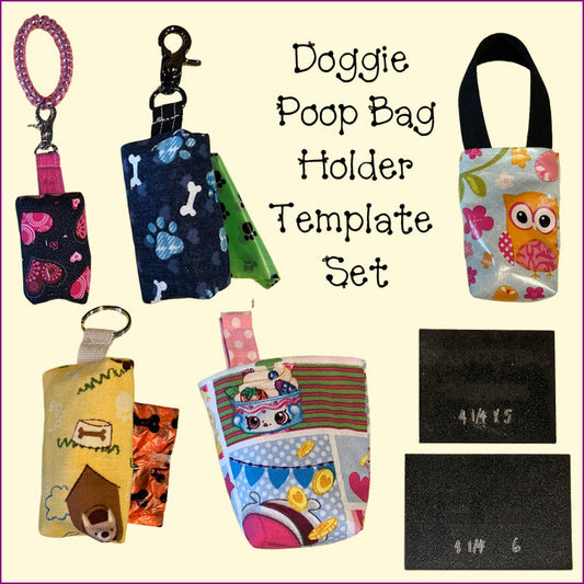 Doggie Poop Bag Holder Template Sets - New Size!