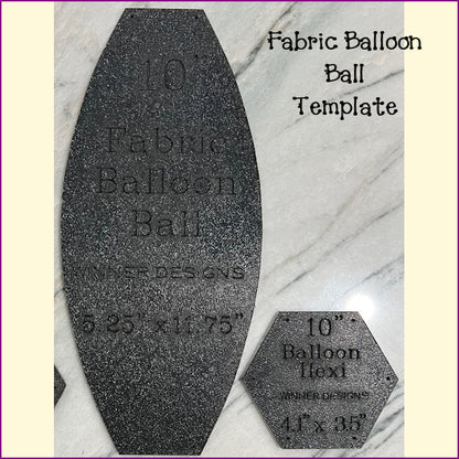 Fabric Balloon Ball + Hexi Template Set