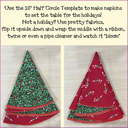 Half Circle Templates - Folded Tree Napkins, Pie/Plate Carrier