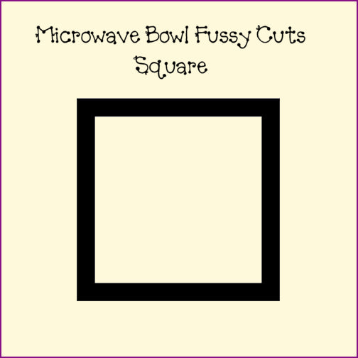 Microwave Bowl Fussy Cuts