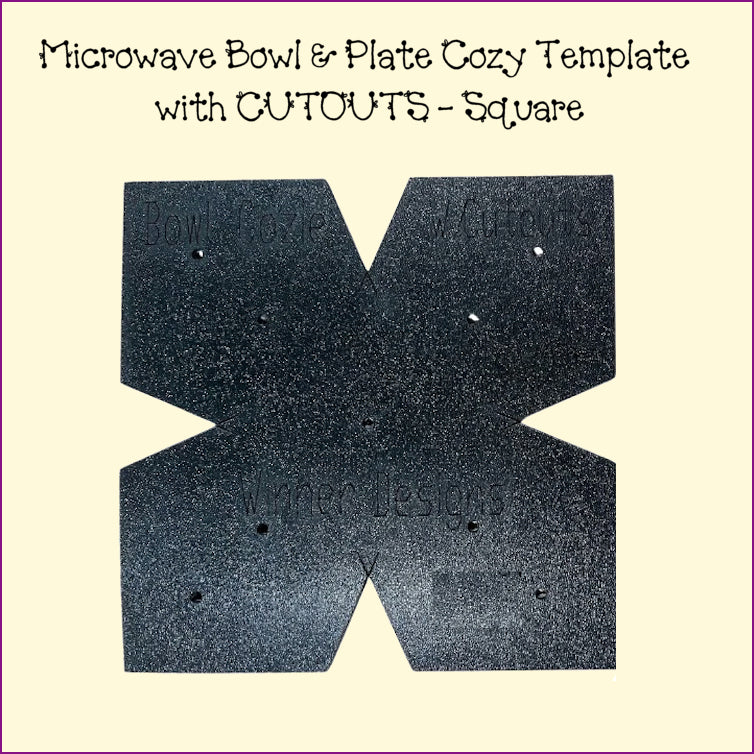 Microwave Bowl & Plate Cozy Templates with CUTOUTS - New!