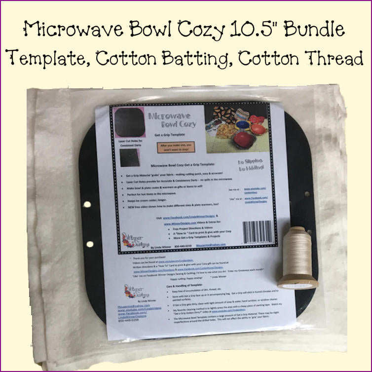 Microwave Bowl Cozy 10.5” Bundle - Template, Cotton Batting