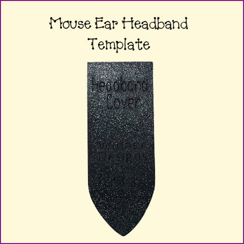 Mouse Ears plus Headband Templates