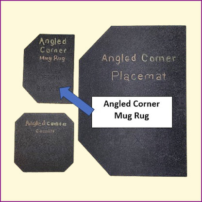 Placemats, Mug Rugs, Coasters  - Angled/Round Corners