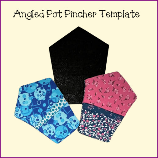 Pot Pincher Angled Template