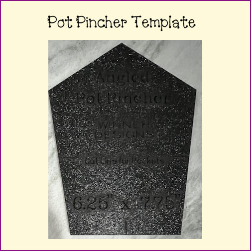 Pot Pincher Angled Template