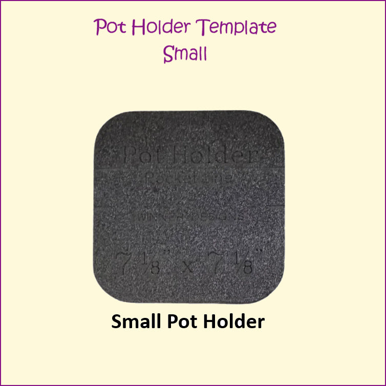 Pot Holder Templates - NEW Size!