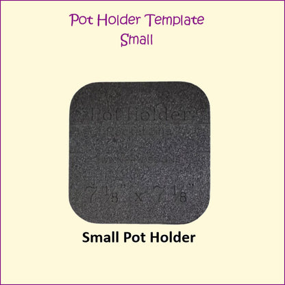 Pot Holder Templates - NEW Size!