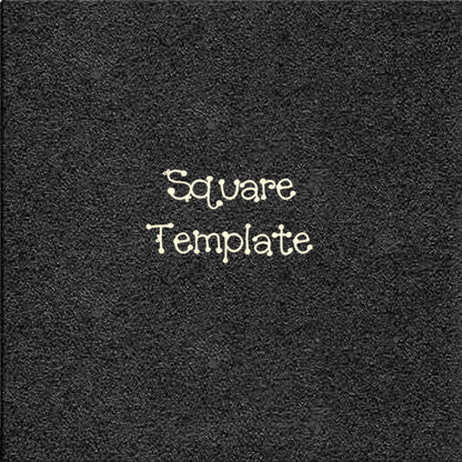 Square Templates & Fussy Cut Frames - 2" to 21"