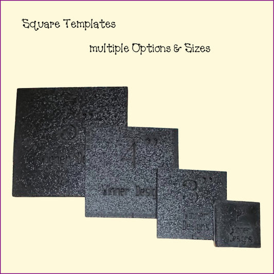 Square Templates & Fussy Cut Frames - 2" to 21"
