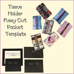 Tissue Holder, Fussy Cut Frame, Pocket Template