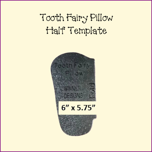 Tooth Fairy Pillow Full or Half Template 2 sizes