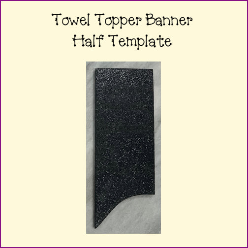 Towel Topper - Banner Templates