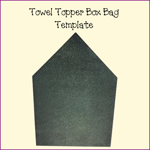 Towel Topper - Box Bag Template