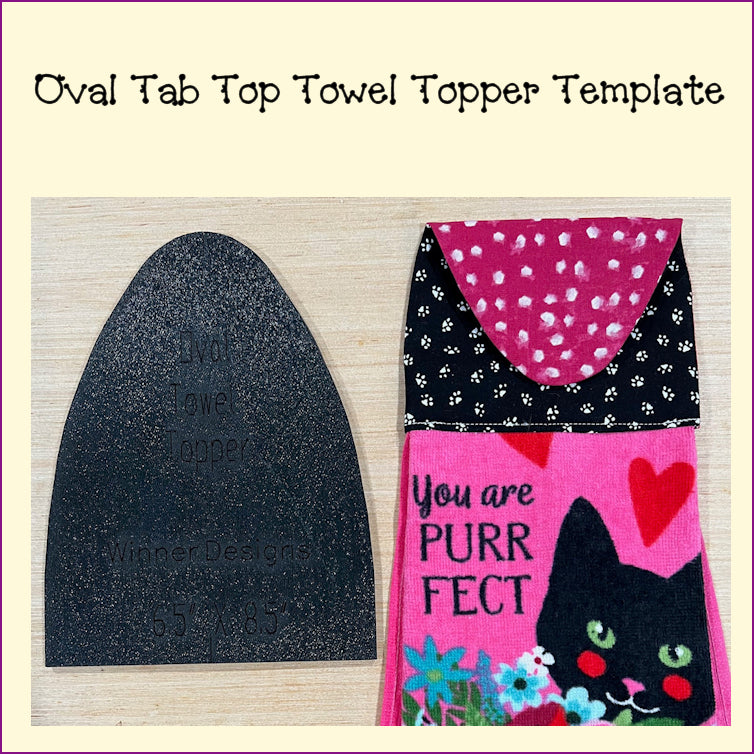 Towel Topper Oval Tab Top Template