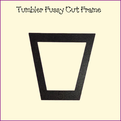 Tumbler & Fussy Cut Templates
